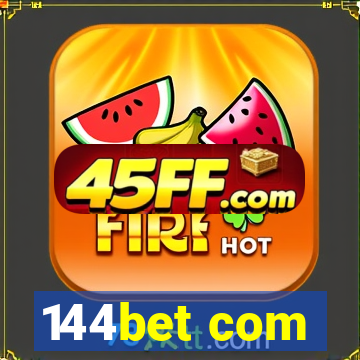 144bet com